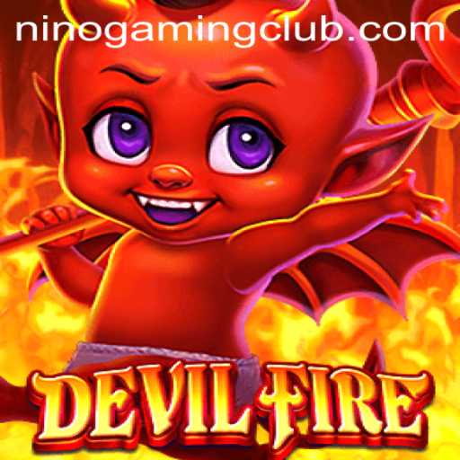 Discover the Thrilling World of DevilFire by NINOGAMING