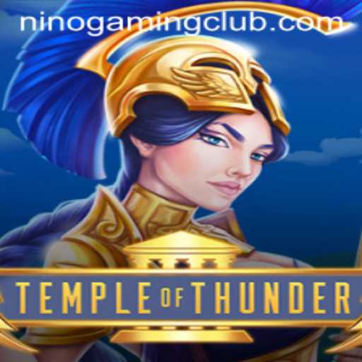 Exploring the Mystical Realms of TempleofThunder from NINOGAMING